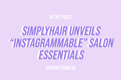 SimplyHair unveils “Instagrammable” salon essentials